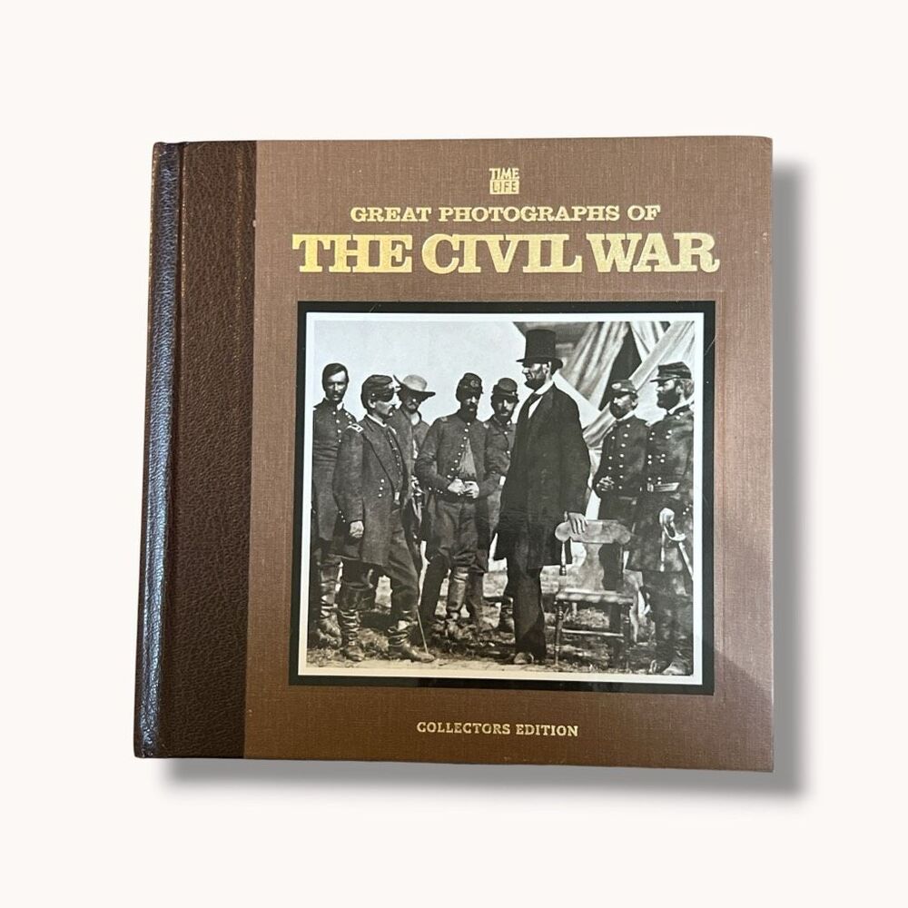 Time Life Great Photographs of the Civil War Collectors Edition Hardcover